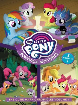 cover image of The Cutie Mark Chronicles, Volume 1